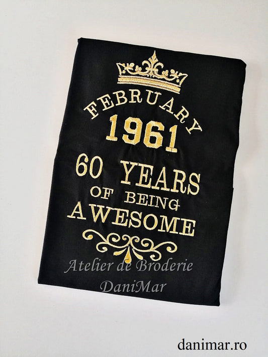 Tricou aniversar - 60 Years of being awesome - DaniMar